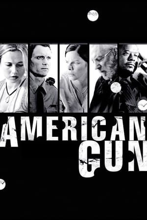 American Gun วิบัติปืนสังหารโลก (2005)