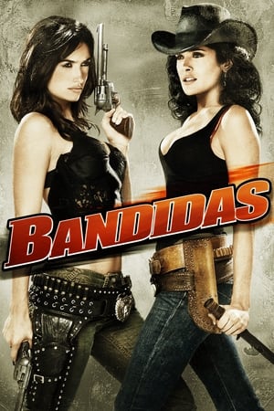 Bandidas บุษบามหาโจร (2006)