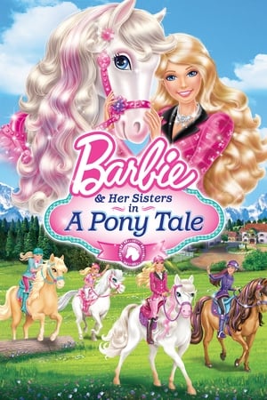 Barbie & Her Sisters in a Pony Tale บาร์บี้กับม้าน้อยแสนรัก (2013) ภาค 26