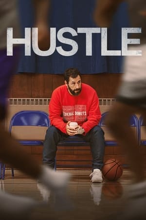 Hustle คนจะดัง… อย่าฉุด (2022) NETFLIX บรรยายไทย