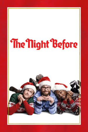 The Night Before แก๊งเพี้ยนเกรียนข้ามคืน (2015)