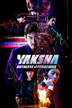 Yaksha Ruthless Operations (2022) ปฏิบัติการยักษ์ล้มยักษ์ พากย์ไทย