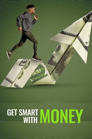 Get Smart with Money (2022) ฉลาดรู้เรื่องเงิน