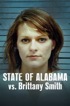 State of Alabama vs. Brittany Smith (2022) การล่วงละเมิดทางเพศกับการป้องกันตัว