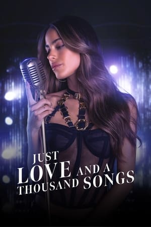 Just Love and a Thousand Songs (2022)