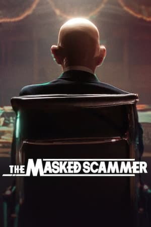 The Masked Scammer (2022) หน้ากากนักต้มตุ๋น