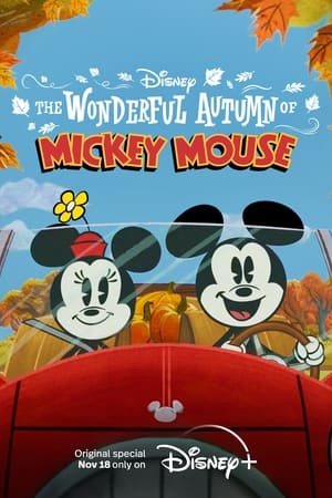 The Wonderful Autumn of Mickey Mouse (2022)