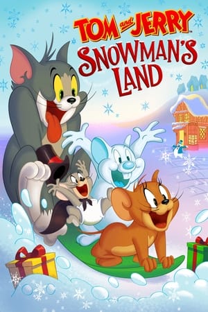 Tom and Jerry Snowman’s Land (2022)