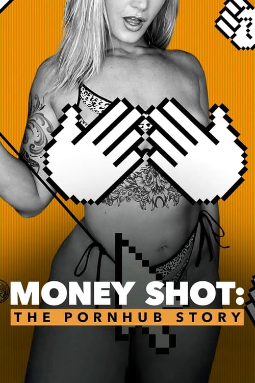 Money Shot – The Pornhub Story (2023) NETFLIX