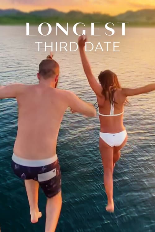 Longest Third Date (2023) NETFLIX