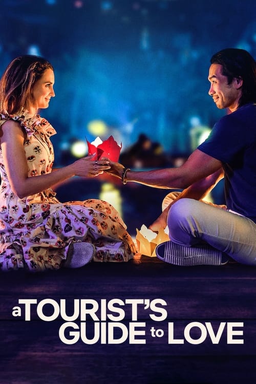 A Tourist’s Guide to Love คู่มือรักฉบับนักท่องเที่ยว (2023) NETFLIX