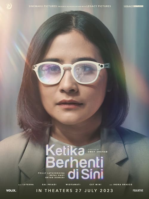 Ketika Berhenti di Sini (2023) หยุดหัวใจไว้ที่นี่