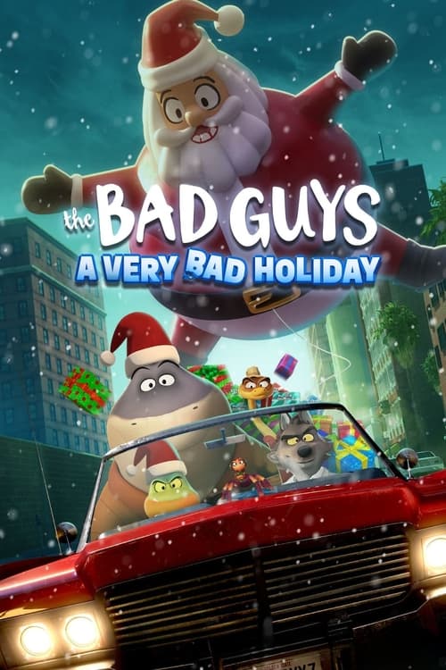 The Bad Guys A Very Bad Holiday วายร้ายพันธุ์ดี ฉลองเทศกาลป่วน (2023)