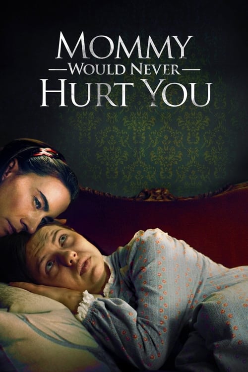 Mommy Would Never Hurt You (2019) บรรยายไทย